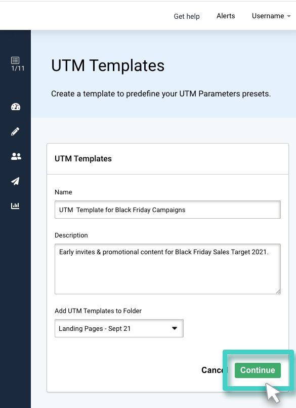 Name and describe UTM template Create UTM template. Name and describe your template