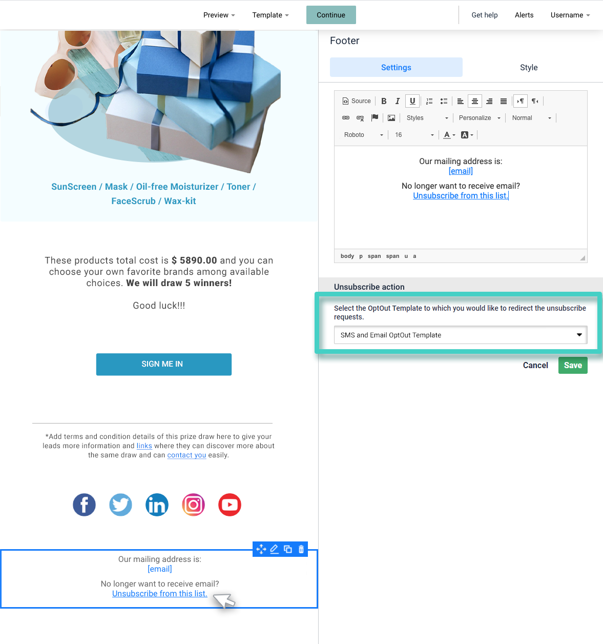 Unsubscribe footer settings SMS and email unsubscribe template, landing page footer settings. Unsubscribe action